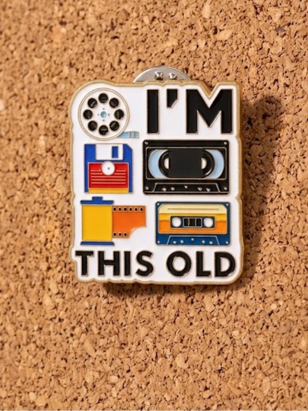 🔥3/$12 - Enamel Pin - I’m This Old